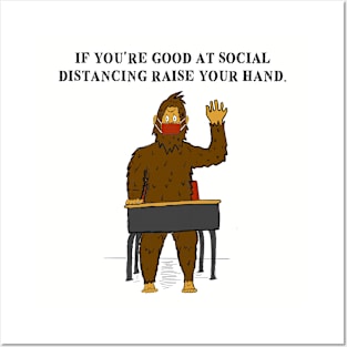 Social Distance Bigfoot Posters and Art